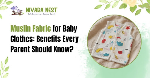 Muslin Fabric for Baby Clothes